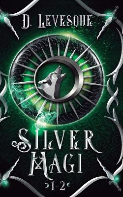 Book cover for Silver Magi 1-2