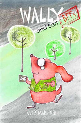 Book cover for Wally and Bert BFFs