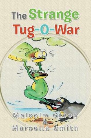 Cover of The Strange Tug-O-War