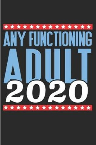 Cover of Any Functioning Adult 2020