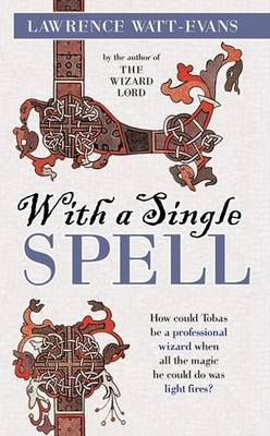 Book cover for With a Single Spell