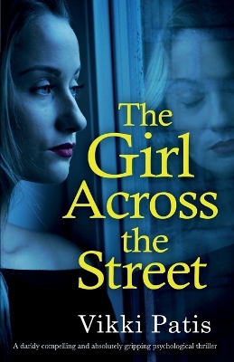 Book cover for The Girl Across the Street