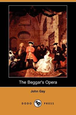 Book cover for The Beggar's Opera (Dodo Press)