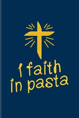 Book cover for I Faith In Pasta