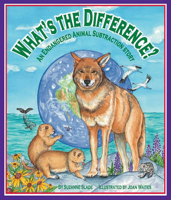 Book cover for What's the Difference? an Endangered Animal Subtraction Story