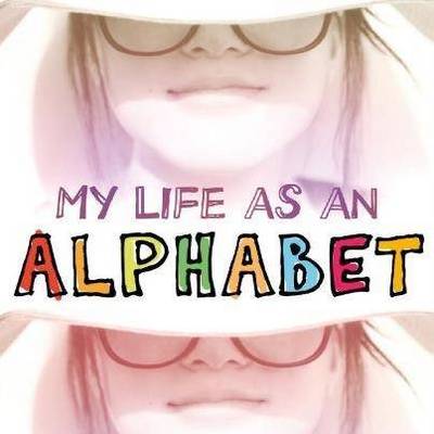 Book cover for My Life As an Alphabet