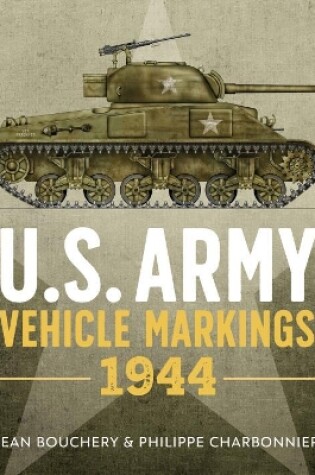 Cover of U.S. Army Vehicle Markings 1944