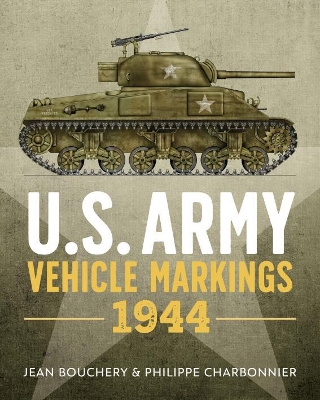 Book cover for U.S. Army Vehicle Markings 1944