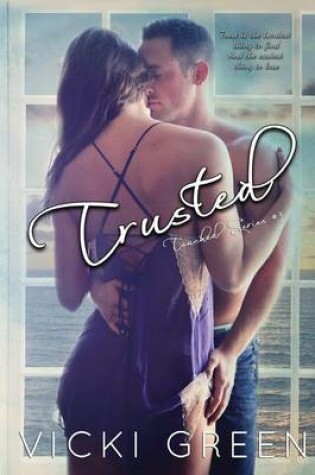 Cover of Trusted (Touched Series #3)