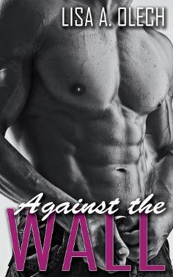 Book cover for Against the Wall