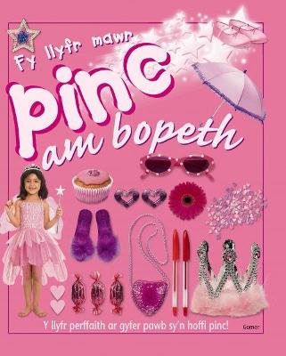 Book cover for Fy Llyfr Mawr Pinc am Bopeth