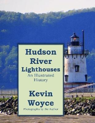 Book cover for Hudson River Lighthouses: An Illustrated History