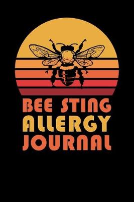 Book cover for Bee Sting Allergy Journal