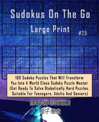 Book cover for Sudokus On The Go Large Print #25