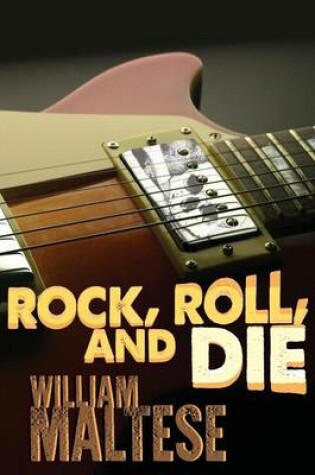 Cover of Rock, Roll, and Die