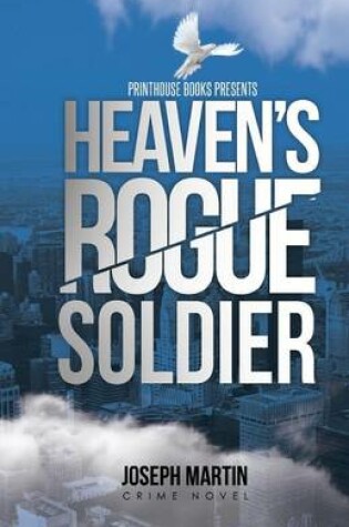 Cover of Heaven's Rogue Soldier