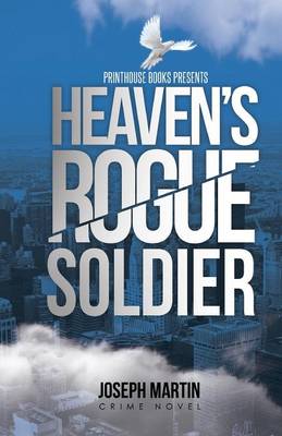 Book cover for Heaven's Rogue Soldier