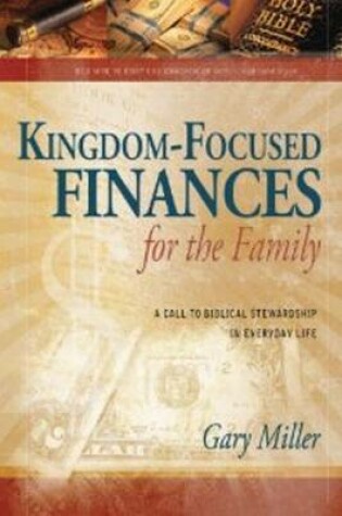 Cover of Kingdom-Focused Finances for the Family