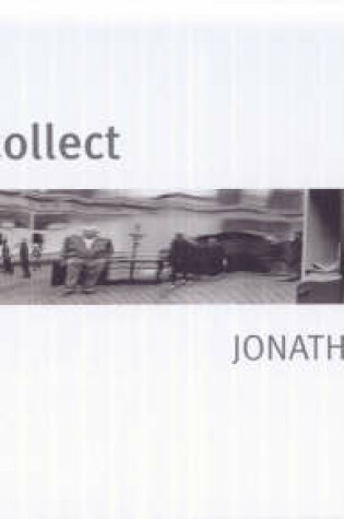 Cover of (re)collect Jonathan Shaw