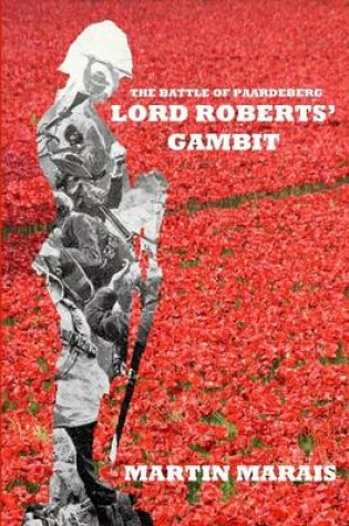 Cover of The Battle of Paardeberg: Lord Roberts' Gambit