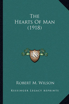 Book cover for The Hearts of Man (1918) the Hearts of Man (1918)