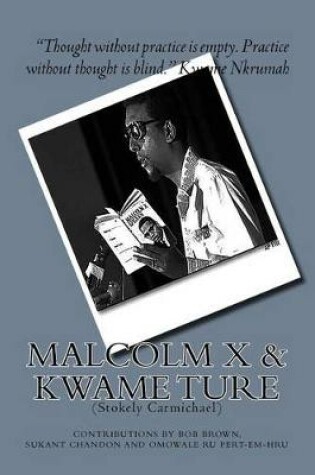 Cover of Malcolm X and Kwame Ture