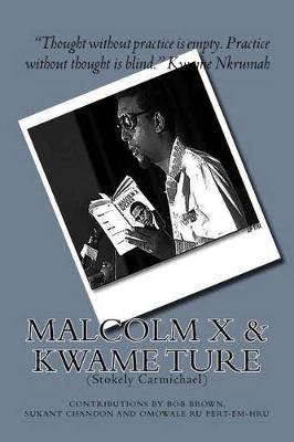 Book cover for Malcolm X and Kwame Ture
