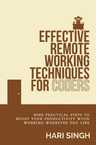 Cover of Effective Remote Working Techniques for Coders