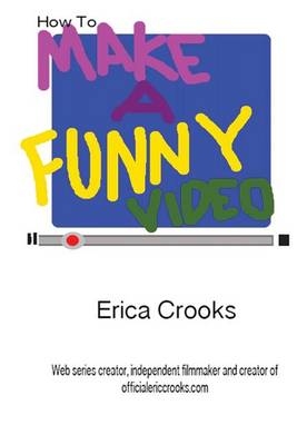 Book cover for How to Make a Funny Video