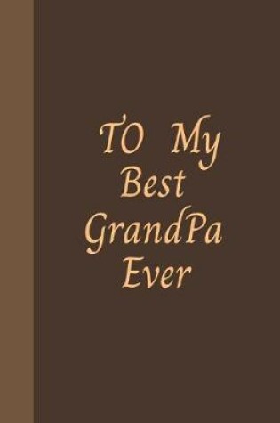 Cover of To My Best Grandpa Ever