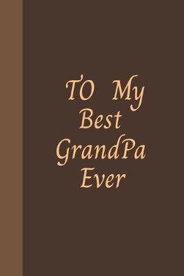 Book cover for To My Best Grandpa Ever