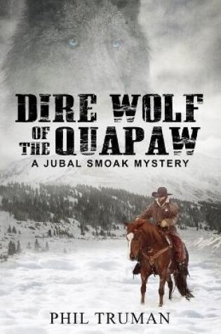 Cover of Dire Wolf of the Quapaw