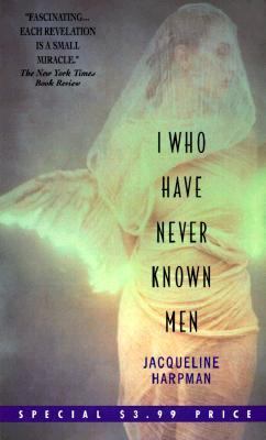 Book cover for I Who Have Never Known Men