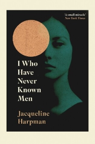 Cover of I Who Have Never Known Men