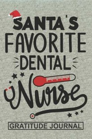 Cover of Santa's Favorite Dental Nurse - Gratitude Journal