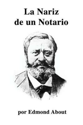 Cover of La nariz de un notario by Edmond About