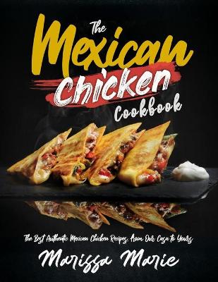 Book cover for The Mexican Chicken Cookbook