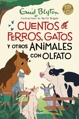 Cover of Cuentos de perros, gatos y otros animales con olfato / Animal Stories