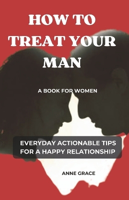 Book cover for How to Treat Your Man