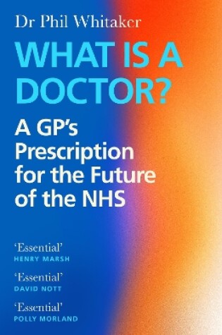 Cover of What Is a Doctor?