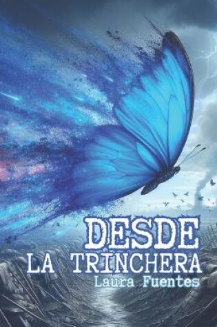 Cover of Desde La trinchera