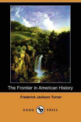 Book cover for The Frontier in American History (Dodo Press)