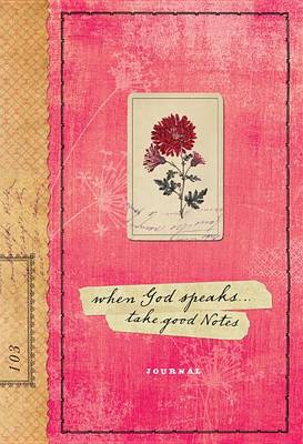 Book cover for When God Speaks, Take Good Notes