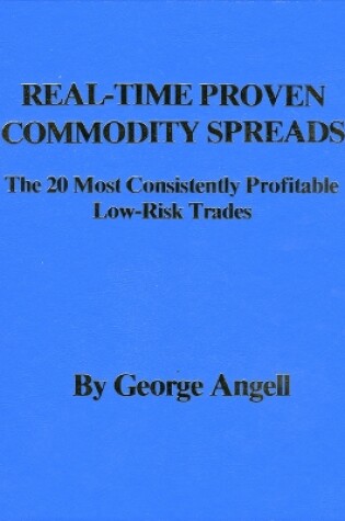 Cover of Real-Time Proven Commodity Spreads