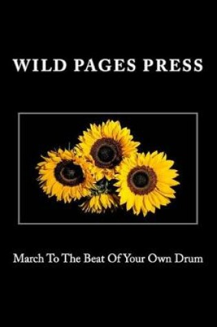 Cover of March To The Beat Of Your Own Drum