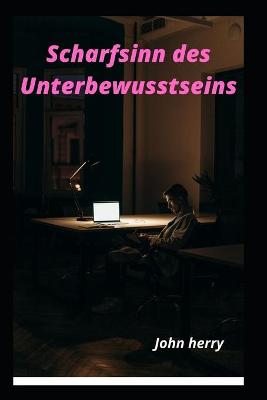 Book cover for Scharfsinn des Unterbewusstseins