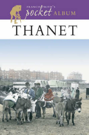 Cover of Francis Frith's Thanet Pocket Album