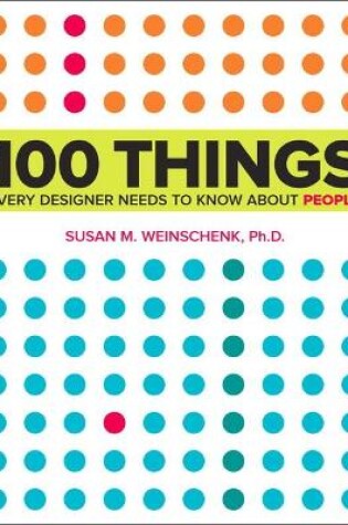 Cover of 100 Things Every Designer Needs to Know About People