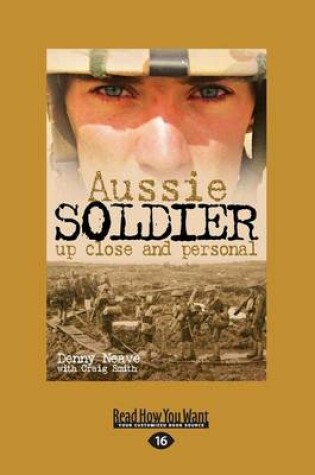 Cover of Aussie Soldier Up Close and Personal