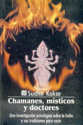 Cover of Chamanes, Misticos y Doctores